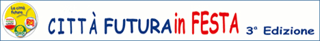 La Città Futura in Festa a Senigallia