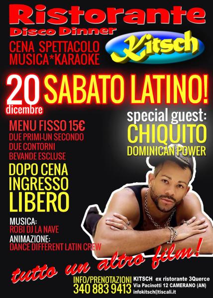 KITSCH LATINO * Special Guest; CHIQUITO & DOMINICAN POWER