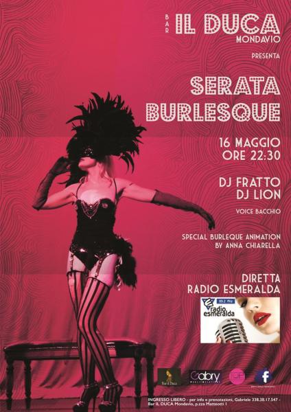 Serata BURLESQUE-diretta radio- BAR IL DUCA Mondavio 16-05-15