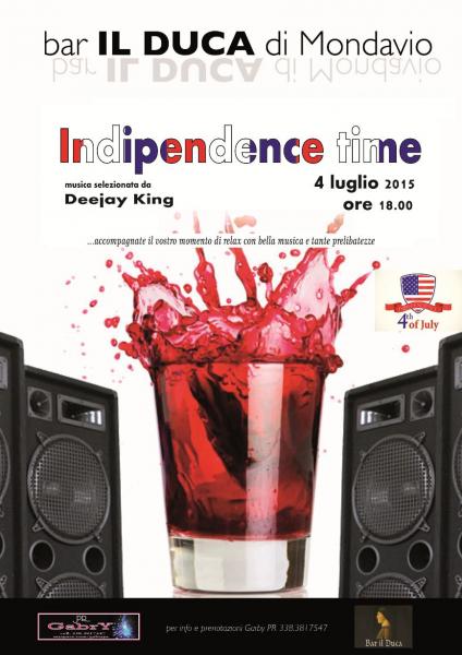 INDIPENDENCE TIME - BAR IL DUCA MONDAVIO - 04-07-2015