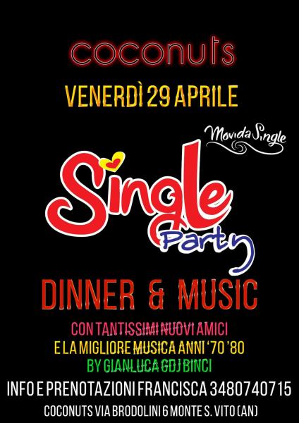 single party, dinner and music