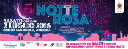 NOTTE ROSA - LA VIA DELLA MUSICA di C.so Amendola Ancona