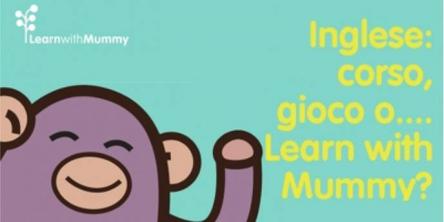 Learn with mummy - corsi di inglese per bambini