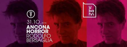 Ancona Horror with Rodolfo Bersaglia - Ubahn