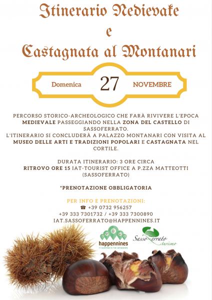 Itinerario Medievale & castagnata al Monatanari