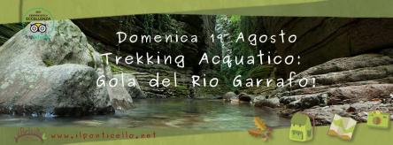 Trekking Acquatico: Gola del Rio Garrafo Wild!