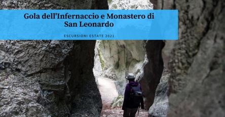 Gola dell'Infernaccio e Monastero di San Leonardo