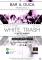 WHITE TRASH - BAR IL DUCA Mondavio 25-10-2014