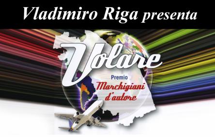 A Fermo Volare - il Premio Marchigiani d'autore