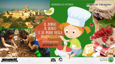 Il borgo, il bosco e le mani nella marmellata!