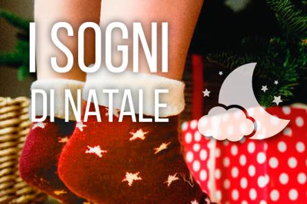I SOGNI DI NATALE