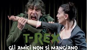 T-REX. GLI AMICI NON SI MANGIANO