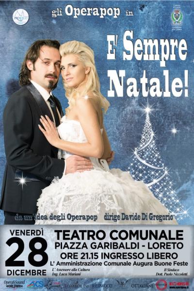 E' SEMPRE NATALE - Grande Spettacolo di Natale con gli Operapop