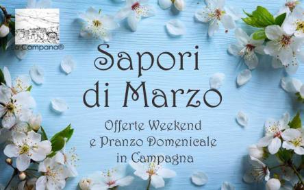 Sapori di Marzo all'Agriturismo La Campana