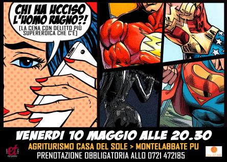 Chi ha ucciso l'uomo ragno? Cena con delitto