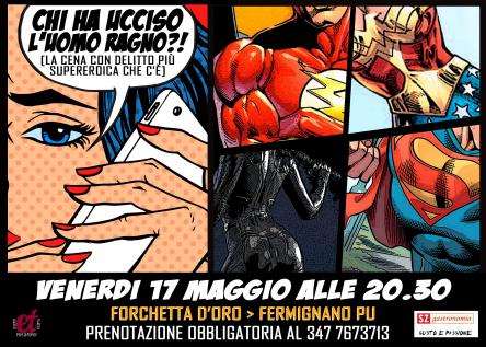 Chi ha ucciso l'uomo ragno? Cena con delitto