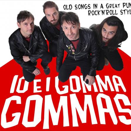 Io e i Gomma Gommas Live alla Notte dei Folli