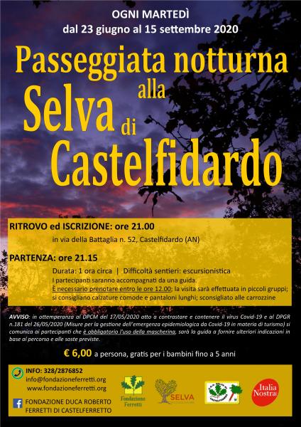 Passeggiata notturna alla Selva di Castelfidardo (AN)