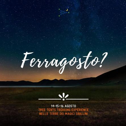 14/15/16 AGOSTO: tree tents trekking: 