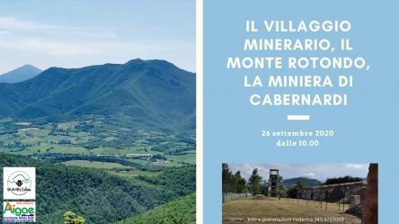 Sassoferrato: Canterino villaggio minerario, Monte Rotondo, la miniera di Cabernardi