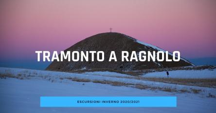 Ciaspolata al tramonto a Ragnolo