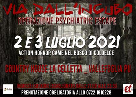 Via dall'Incubo. Operazione Psychiatric Escape.