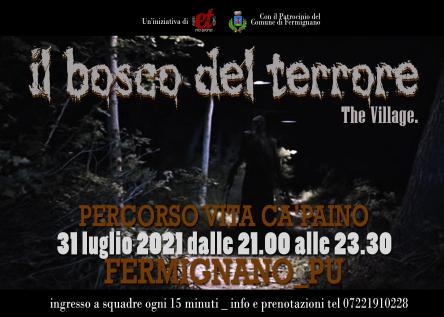 Il Bosco del Terrore. The Village.