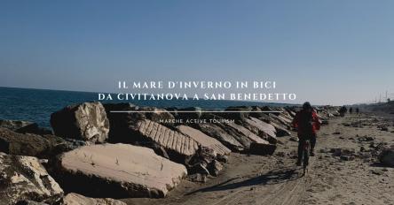 Il mare d'inverno in bici - Da Civitanova a San Benedetto
