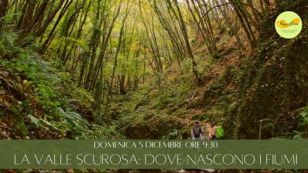La Valle Scurosa: dove nascono i fiumi