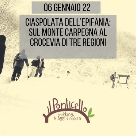 CIASPOLATA DELL’EPIFANIA: SUL MONTE CARPEGNA AL CROCEVIA DI TRE REGIONI