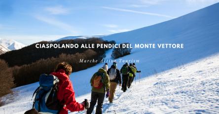 Ciaspolando alle pendici del Monte Vettore