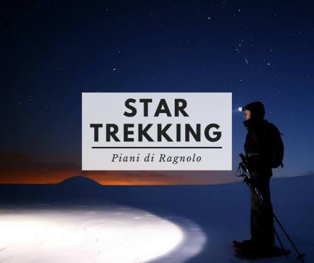 StarTrekking: ciaspolata a Ragnolo sotto le stelle
