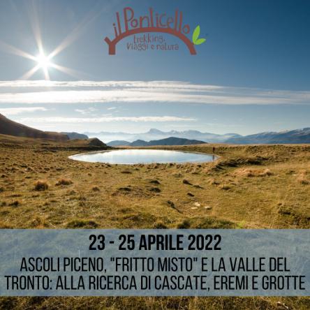 ASCOLI PICENO, “FRITTO MISTO” E LA VALLE DEL TRONTO