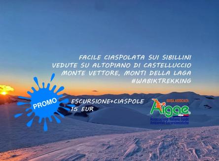 Monti sibillini: Ciaspolata al tramonto a Forca di Presta.