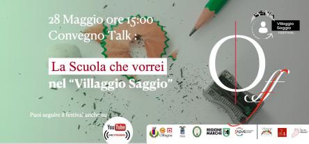 Talk Convegno | La Scuola che vorrei nel Villaggio Saggio