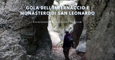 Gola dell'Infernaccio e Monastero di San Leonardo
