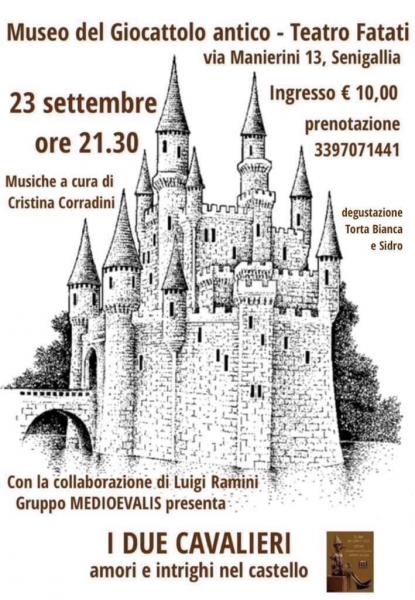 I DUE CAVALIERI, amori e intrighi nel castello