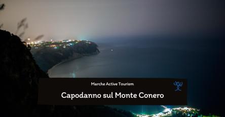 Capodanno sul Monte Conero