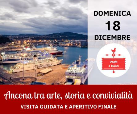 Domenica 18 dicembre – Ancona: visita guidata con aperitivo finale