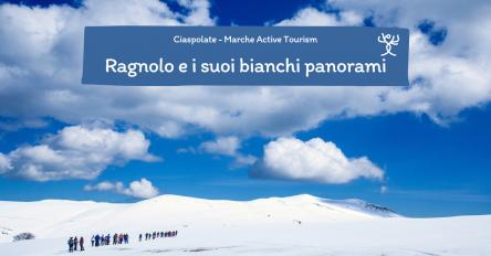 Ciaspolata a Ragnolo ammirando i suoi bianchi panorami
