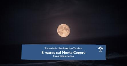 8 marzo sul Monte Conero - Luna piena e cena