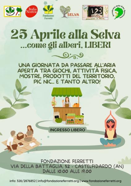 25 APRILE ALLA SELVA