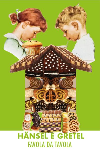 HANSEL & GRETEL favola da tavola