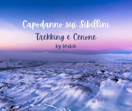 Capodanno sui Sibillini: ciaspolata e cenone in locanda