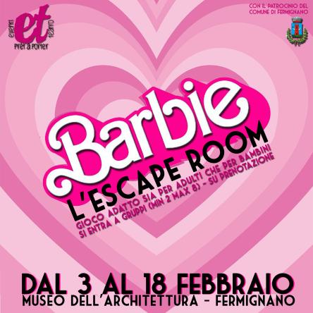 Barbie: L'Escape Room. Al Museo dell'Architettura di Fermignano
