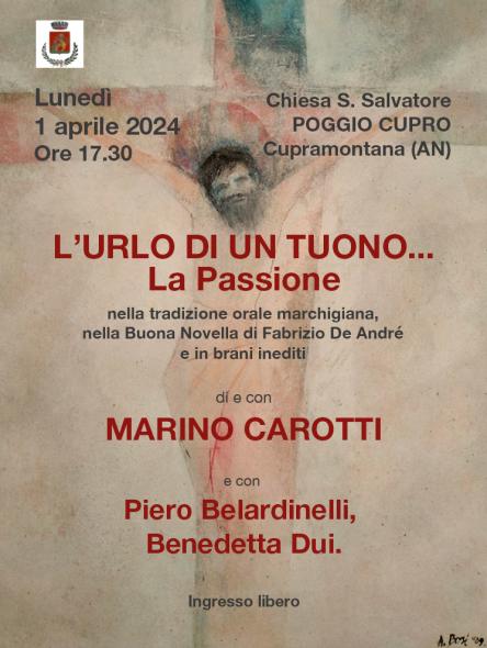 L'urlo di un tuono - La Passione