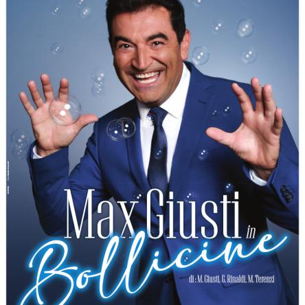 Max Giusti in Bollicine