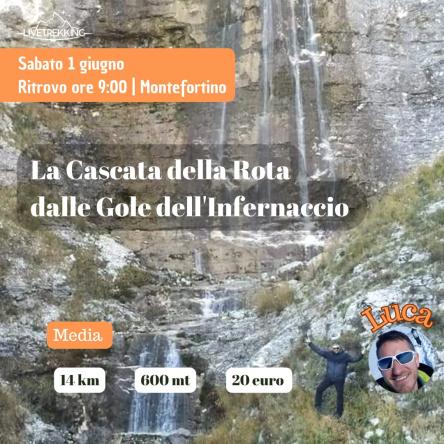Cascata della Rota &  Gol dell' Infernaccio