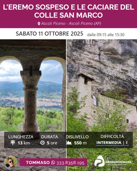 L'eremo sospeso e le caciare del Colle San Marco