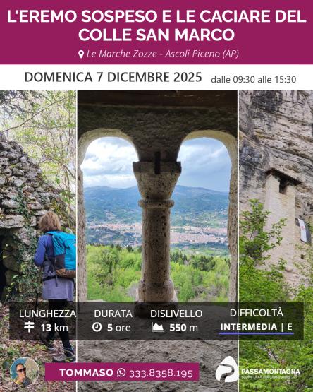 L'eremo sospeso e le caciare del Colle San Marco